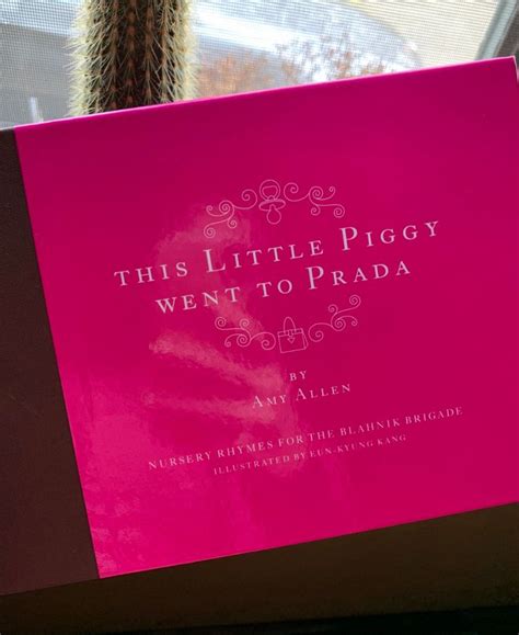 this little piggy went to prada quotes|this little piggy's.